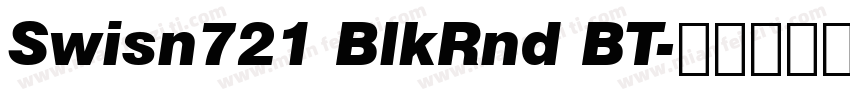 Swisn721 BlkRnd BT字体转换